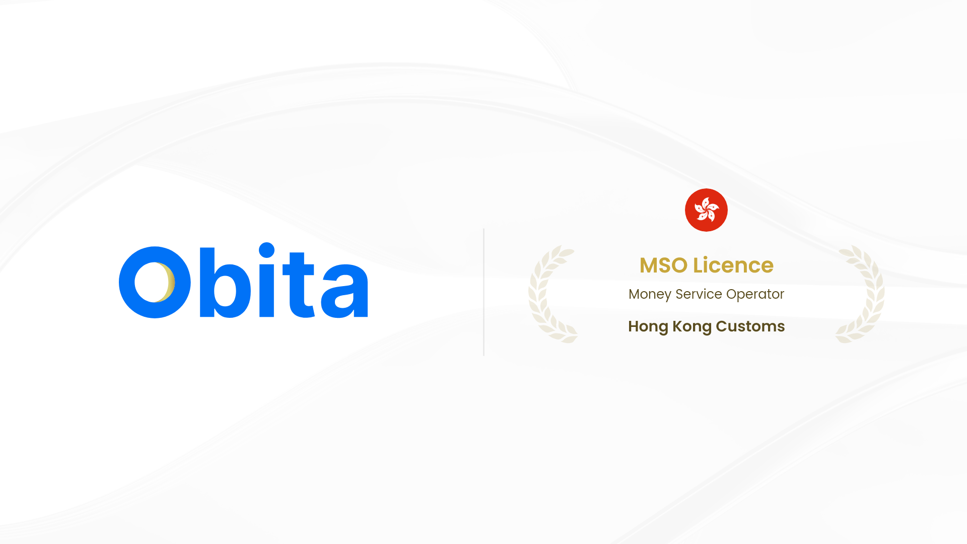 Obita Authorized to Commence Business Under Hong Kong MSO Licence, Deepening Its Regional Compliance